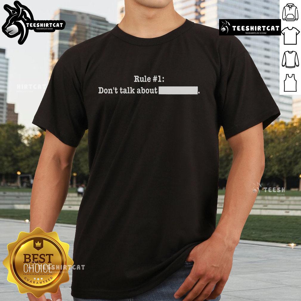 Official Rule Don't Talk About T-Shirt featuring bold text on a stylish black background, perfect for fans and collectors.