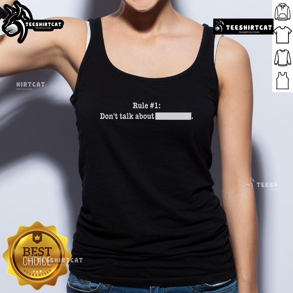 Official Rule 1: Don't Talk About Tank Top design featuring bold text on a stylish tank top for casual wear.