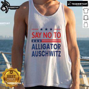 Say No To Alligator Auschwitz USA Tank Top featuring bold graphic design, perfect for making a statement in casual wear.