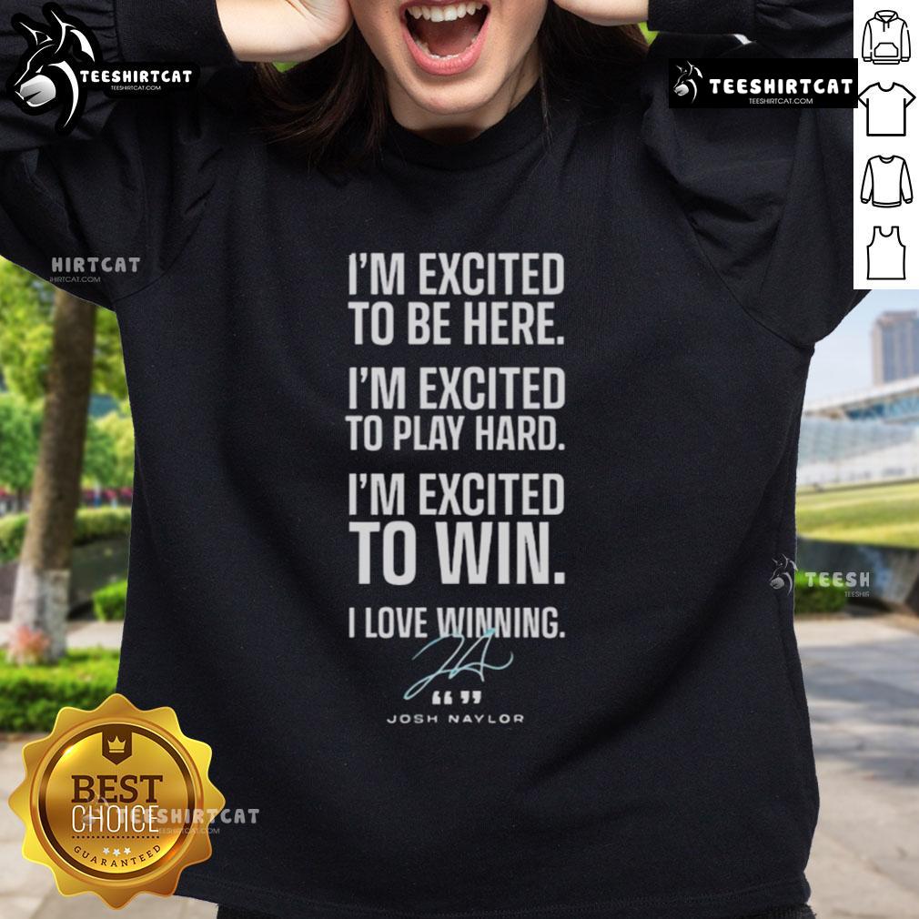 Official Seattle Mariners Josh Naylor excited sweatshirt featuring his signature, perfect for fans supporting their team.