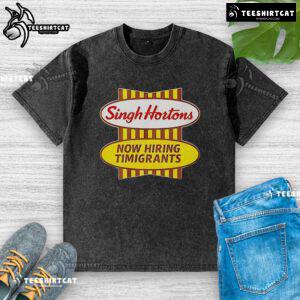 Alt Text: Official Singh Hortons Now Hiring Timigrants logo on a washed t-shirt, promoting job opportunities for migrants.