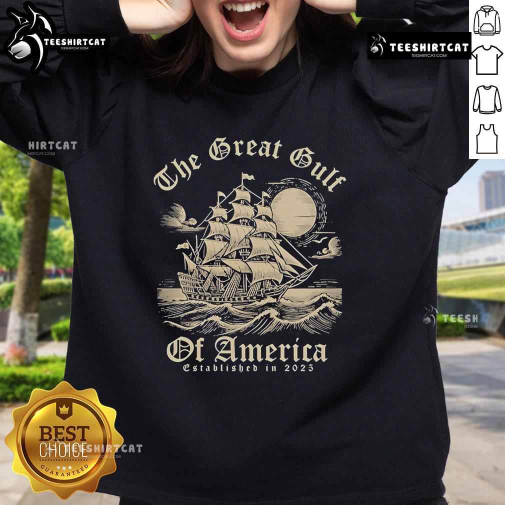 Official The Great Gulf Of America Est. 2025 sweatshirt featuring a stylish design and soft fabric for ultimate comfort.