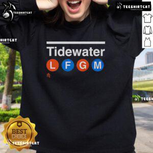Alt Text: Official Tidewater LFGM Sweatshirt featuring a stylish design, perfect for casual wear and showing team spirit.