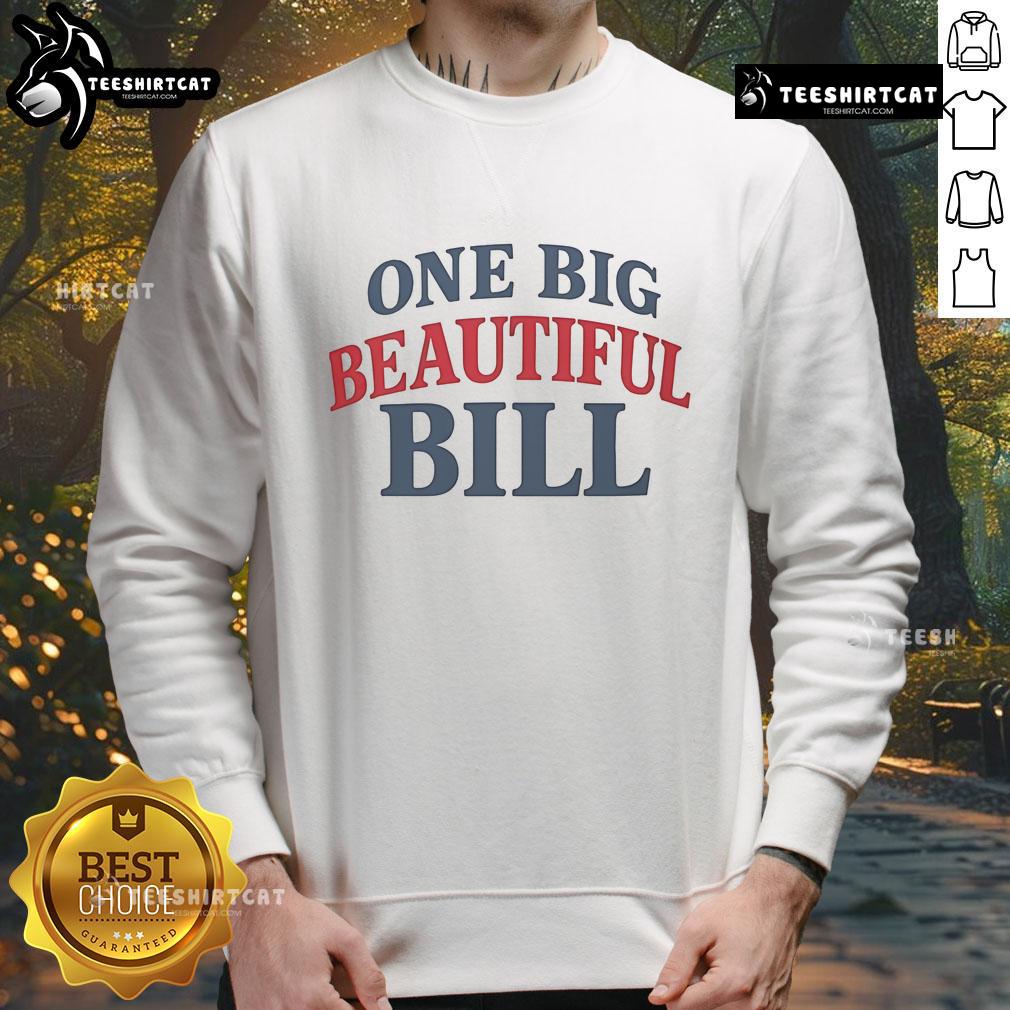 Alt Text: Official Trump One Big Beautiful Bill Sweatshirt featuring bold graphics and a comfortable fit for fans of Trump merchandise.