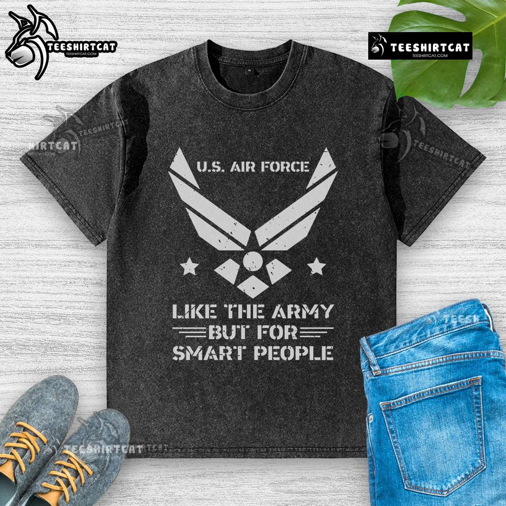Official US Air Force 'Like The Army But For Smart People' washed t-shirt in olive green, showcasing a unique design.