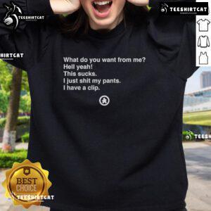 Official What Do You Want From Me Sweatshirt in stylish design, perfect for casual wear and expressing your unique style.