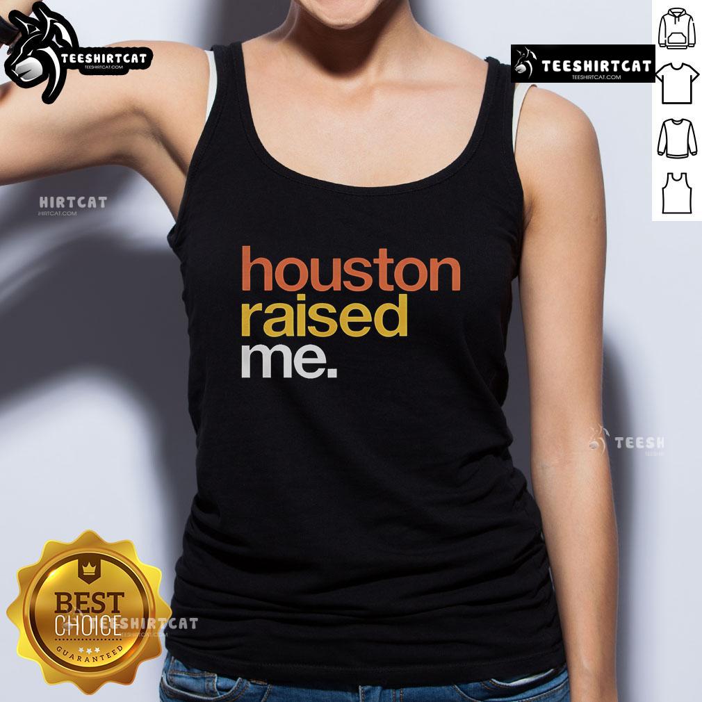 Original Houston Raised Me Tank Top featuring a stylish design, perfect for showcasing Houston pride in casual wear.