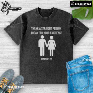 Original Thank A Straight Person Today T-Shirt featuring Genesis 1:27 design, promoting gratitude and inclusivity.