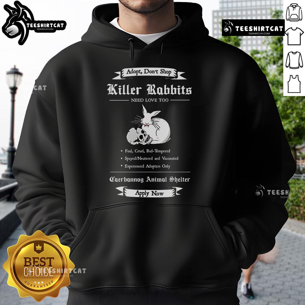 Premium Adopt A Killer Rabbit Need Love Too Hoodie in stylish design, perfect for animal lovers and hoodie enthusiasts.