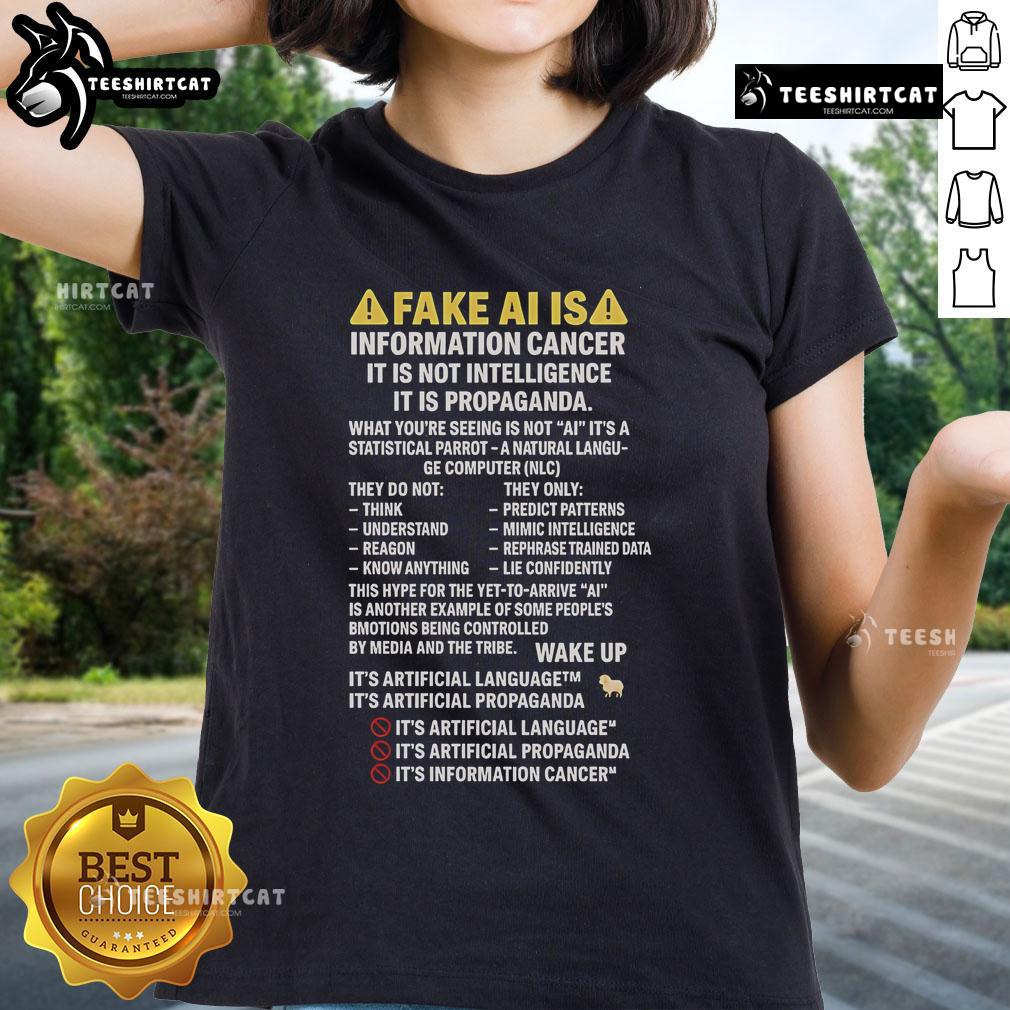 Premium fake AI propaganda ladies tee showcasing the phrase 'Information Cancer, Not Intelligence' in bold graphics.
