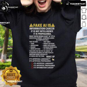 Premium Fake AI sweatshirt featuring the slogan 'Information Cancer: Not Intelligence, But Propaganda' in bold letters.