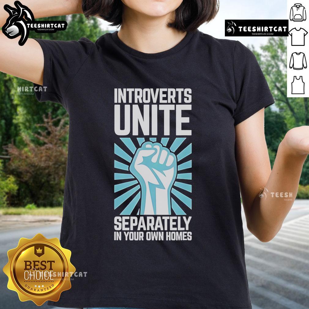 Premium Ladies Tee featuring 'Introverts Unite Separately in Your Own Homes' design, perfect for introverted women.