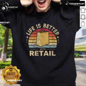 Alt Text: Vintage sunset sweatshirt featuring Premium Life is Better with Retail design, perfect for casual wear.