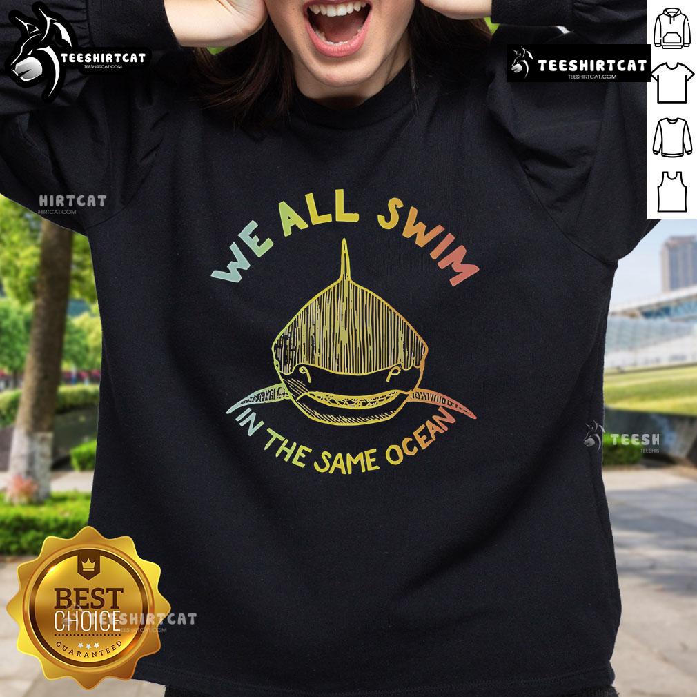 Premium We All Swim in The Same Ocean Pride Sweatshirt featuring vibrant colors and inclusive design for pride celebrations.