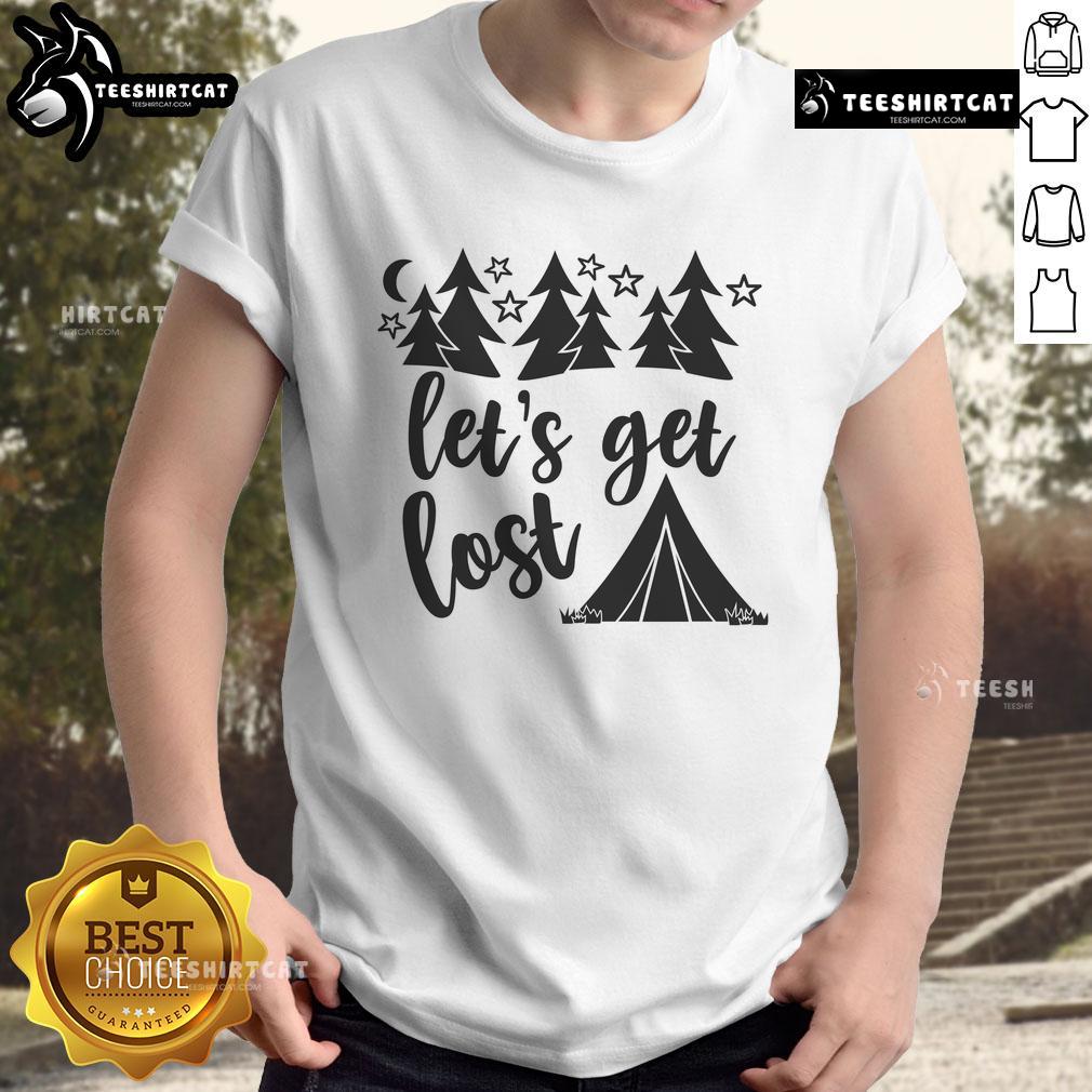 Pretty Let's Get Lost T-Shirt featuring a stylish design perfect for adventure lovers, ideal for casual wear.