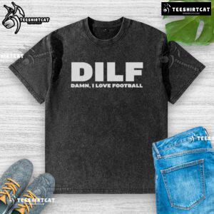 Trendy Top DILF Damn I Love Football washed t-shirt, perfect for football fans and casual wear enthusiasts.