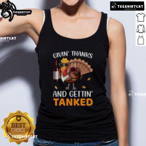 Awesome Givin Thanks and Gettin Tanked tank top featuring a fun Thanksgiving design perfect for festive celebrations.