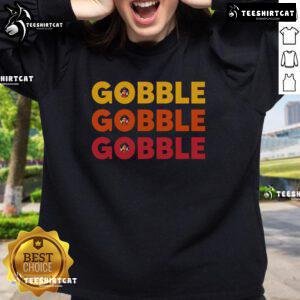 Awesome Gobble Gobble Gobble Sweatshirt in vibrant colors, perfect for Thanksgiving celebrations and cozy fall wear.