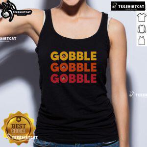 Awesome Gobble Gobble Gobble Tank Top featuring a fun turkey design, perfect for Thanksgiving celebrations.