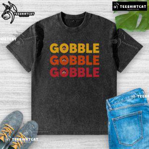 Awesome Gobble Gobble Gobble washed t-shirt featuring a fun turkey graphic, perfect for Thanksgiving celebrations.