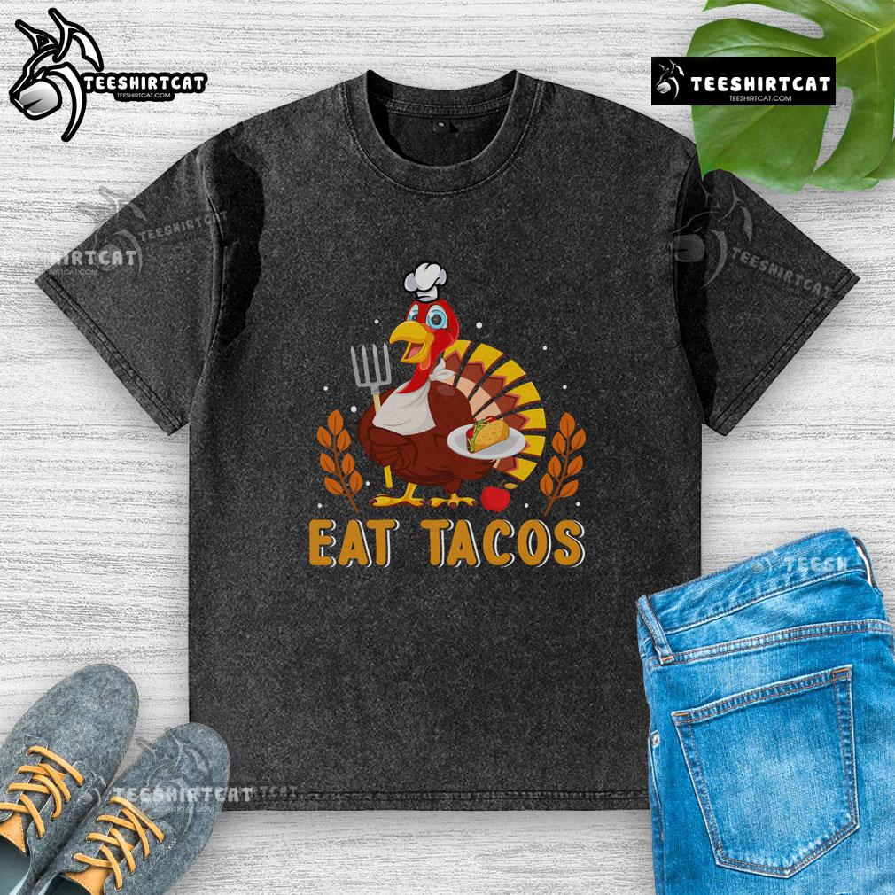 Alt Text: Awesome turkey eating tacos on a Thanksgiving-themed washed t-shirt, perfect for festive celebrations.