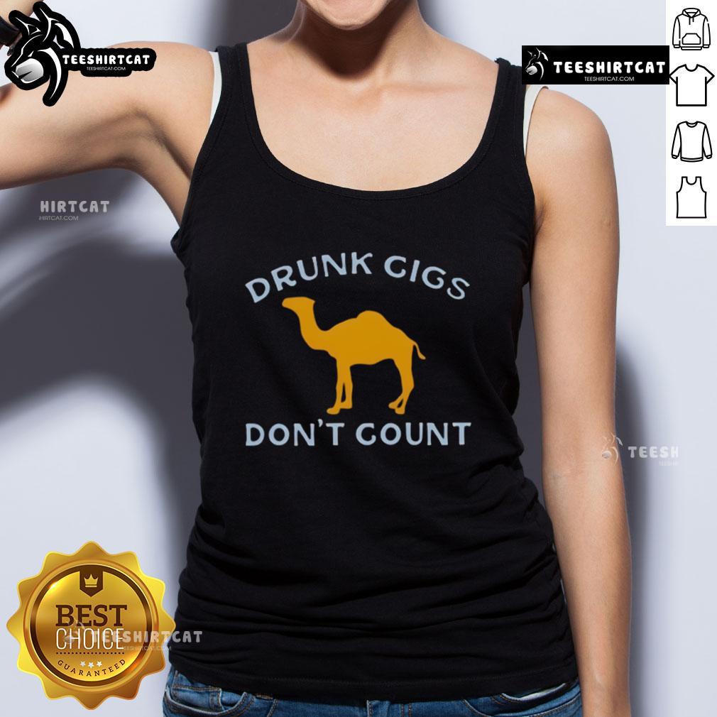 Funny camel graphic on a 'Drunk Cigs Don't Count' tank top, perfect for humor lovers and unique fashion enthusiasts.