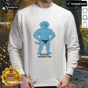 Funny Dogtor Manhattan meme sweatshirt featuring a humorous dog design, perfect for pet lovers and meme enthusiasts.