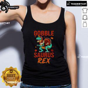 Funny Gobble Saurus Rex Thanksgiving tank top featuring a playful dinosaur design perfect for holiday celebrations.