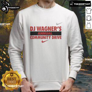 Good DJ Wagner's Annual Community Drive Sweatshirt featuring vibrant design and logo, perfect for community events.