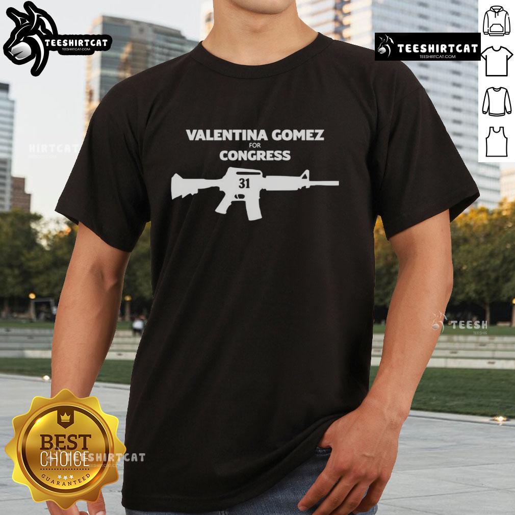 Good Valentina Gomez For Congress T-Shirt featuring vibrant design and campaign logo, perfect for supporters and events.