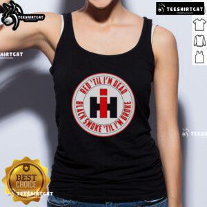 Happy Red Til I'm Dead black smoke graphic tank top featuring bold text for a trendy summer look.
