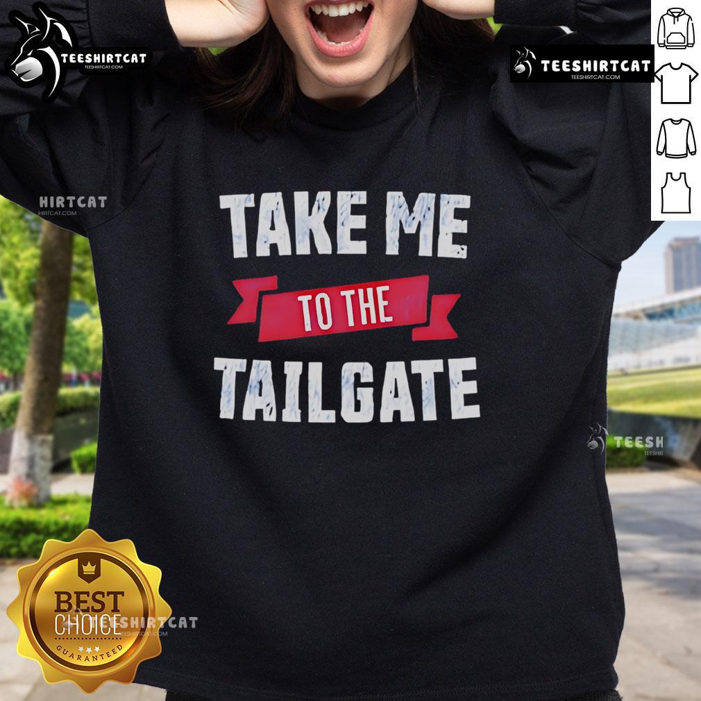 Happy Take Me To The Tailgate Sweatshirt featuring a cozy design perfect for game day and tailgating festivities.