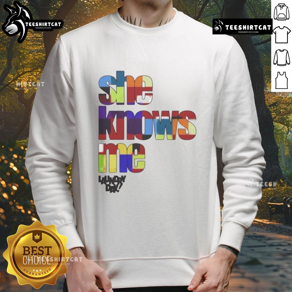 Stylish Nice Laundry Lay She Knows Me sweatshirt in casual setting, perfect for cozy outfits and everyday wear.