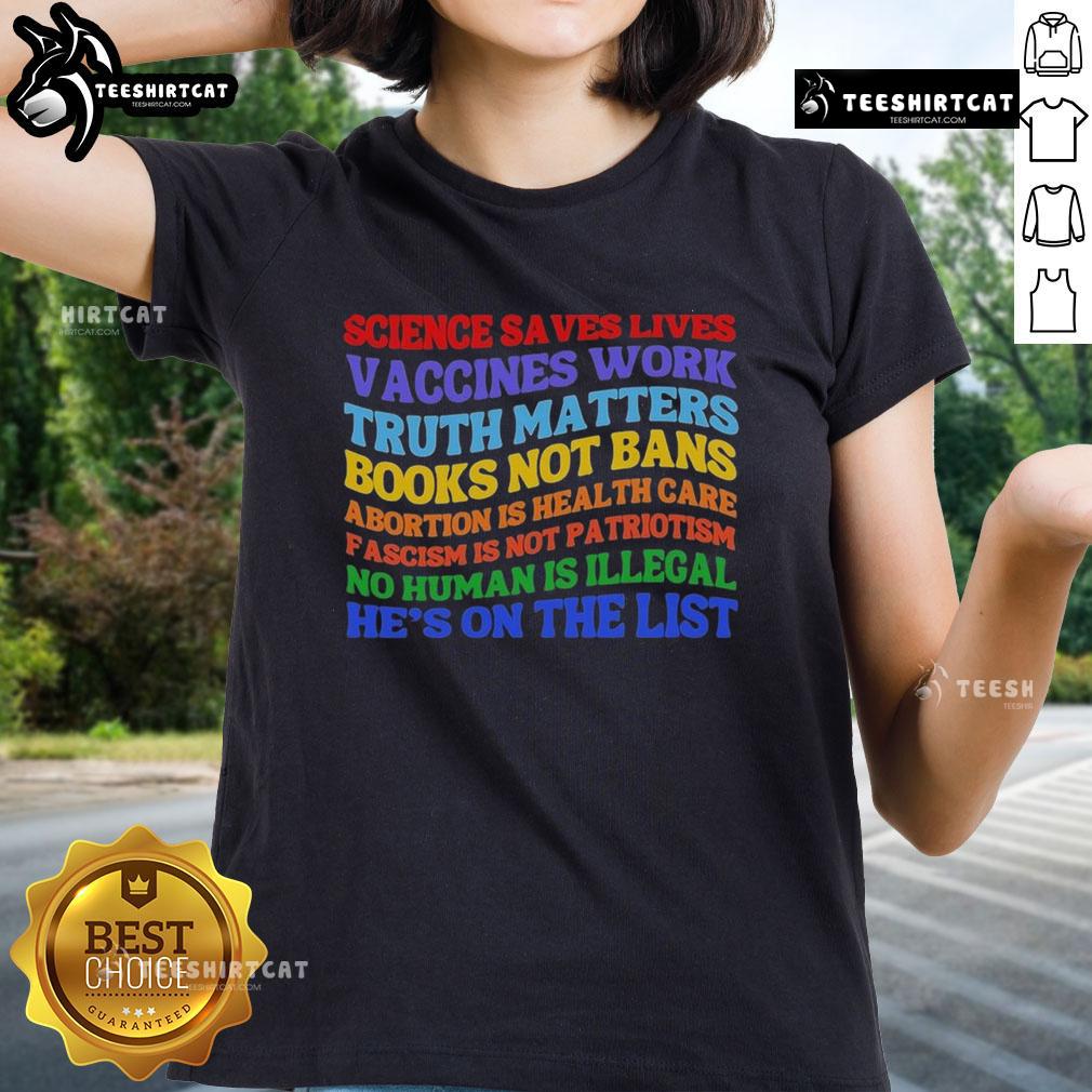 Womens tee featuring 'Nice Science Saves Lives' and 'Vaccines Work' slogans promoting truth and science over bans.