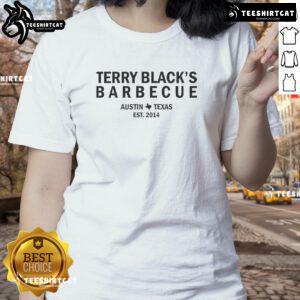 Nice Terry Blacks Barbecue Austin Texas Est 2014 Ladies Tee featuring a stylish design celebrating BBQ culture.