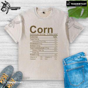 Official Corn Thanksgiving Food Nutrition Facts T-Shirt featuring colorful graphics and fun holiday-themed design.