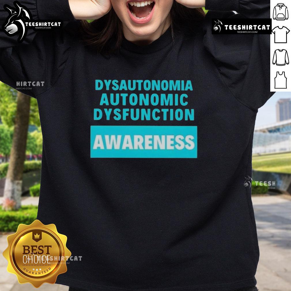Official Dysautonomia Autonomic Dysfunction Awareness Sweatshirt showcasing supportive design for dysautonomia awareness.