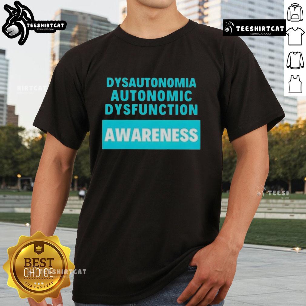 Official Dysautonomia Autonomic Dysfunction Awareness T-Shirt featuring a bold design promoting awareness and support.