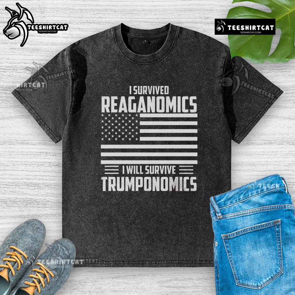 Alt Text: Official I Survived Reaganomics I Will Survive Trumponomics washed t-shirt with bold text design.