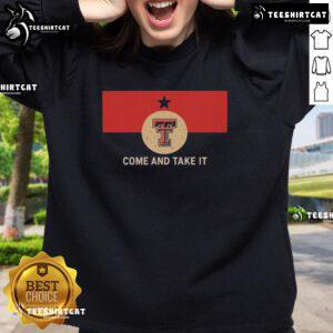 Alt Text: Official Texas Tech Red Raiders Come and Take It sweatshirt featuring team colors and logo, perfect for fans.