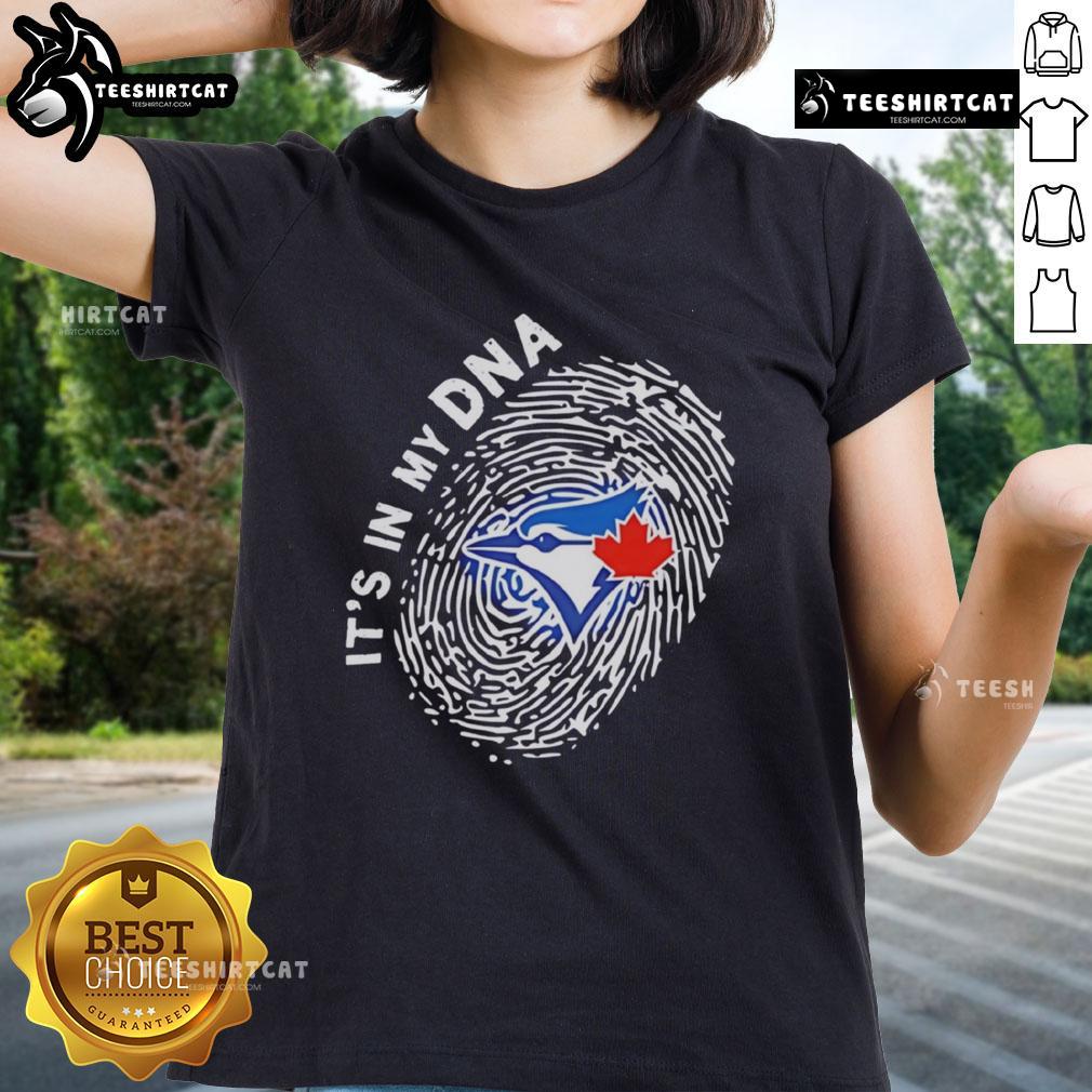 Alt Text: Official Toronto Blue Jays In My DNA ladies tee featuring stylish design and vibrant team colors for fans.