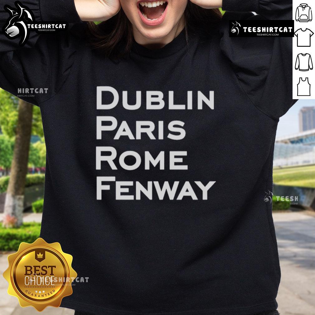 Original Dublin Paris Rome Fenway Boston Red Sox sweatshirt, featuring vibrant graphics and a cozy design for fans.