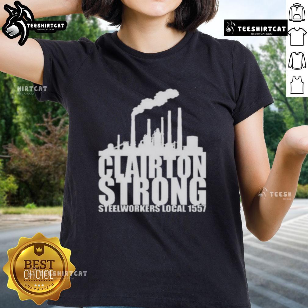 Premium Clairton Strong Steelworkers Local 1557 Ladies Tee in stylish design, perfect for proud steelworker supporters.