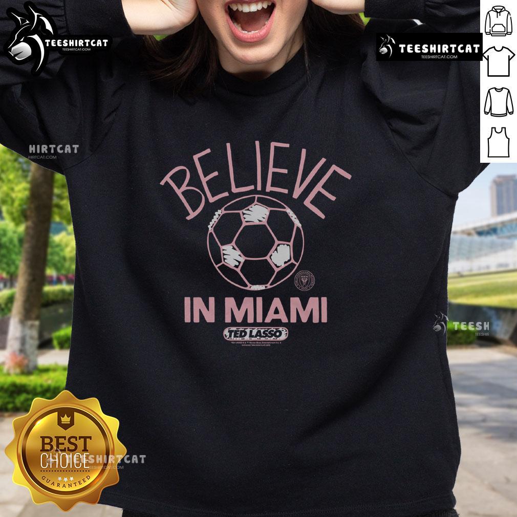 Premium Inter Miami CF Homage MLS x Ted Lasso Believe Sweatshirt showcasing vibrant team colors and stylish design.
