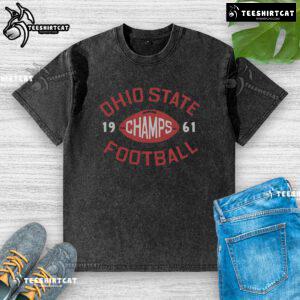 Premium Ohio State Football 1961 National Champs Washed T-Shirt featuring vintage design and comfortable fit.