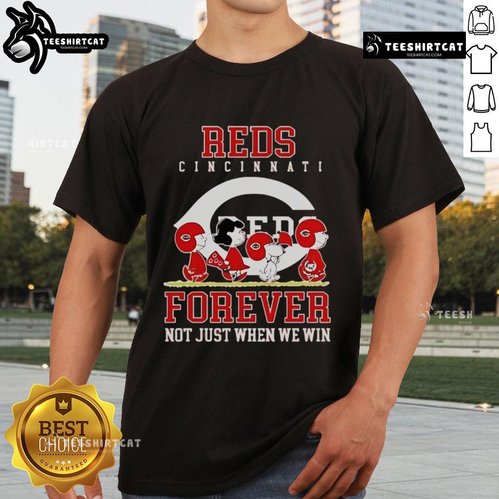 Premium Peanuts Charlie Brown Snoopy Cincinnati Reds Baseball T-Shirt celebrating fandom, 'Forever Not Just When We Win' design.