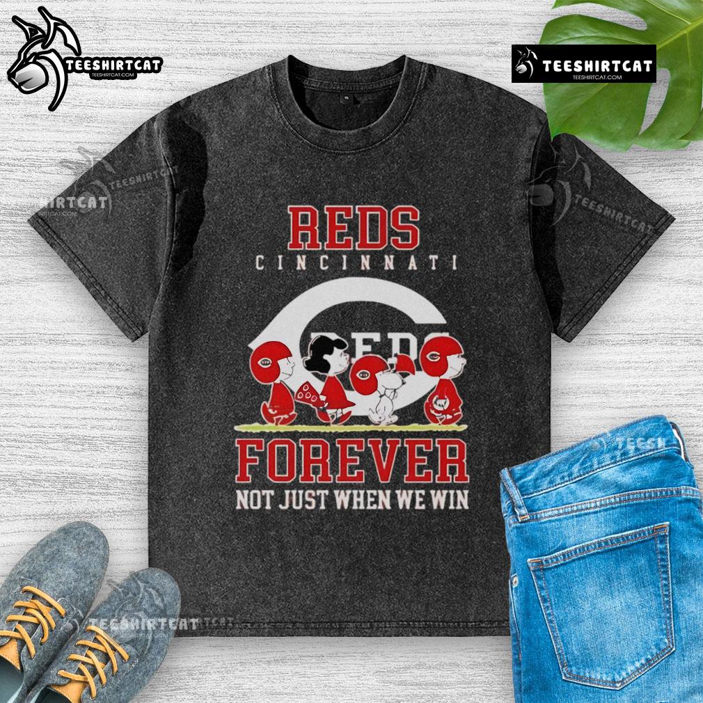 Premium Peanuts Charlie Brown Snoopy Cincinnati Reds baseball t-shirt showcasing 'Forever, Not Just When We Win' design.