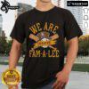 Alt Text: Premium Pittsburgh Pirates We Are Fam-A-Lee T-Shirt showcasing team spirit and vibrant graphics for loyal fans.