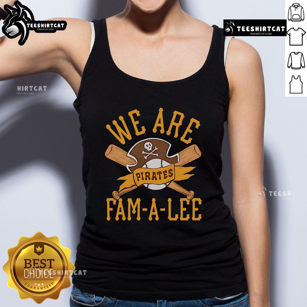 Premium Pittsburgh Pirates We Are Fam-A-Lee tank top featuring vibrant team colors and logo, perfect for fans.