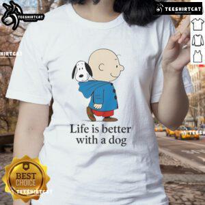 Alt Text: Premium The Peanuts Life Is Better With A Dog Ladies Tee featuring a cute dog graphic and vibrant colors.